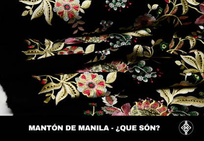 ¿Qué son los mantones de manila? Origen, usos y tipos.